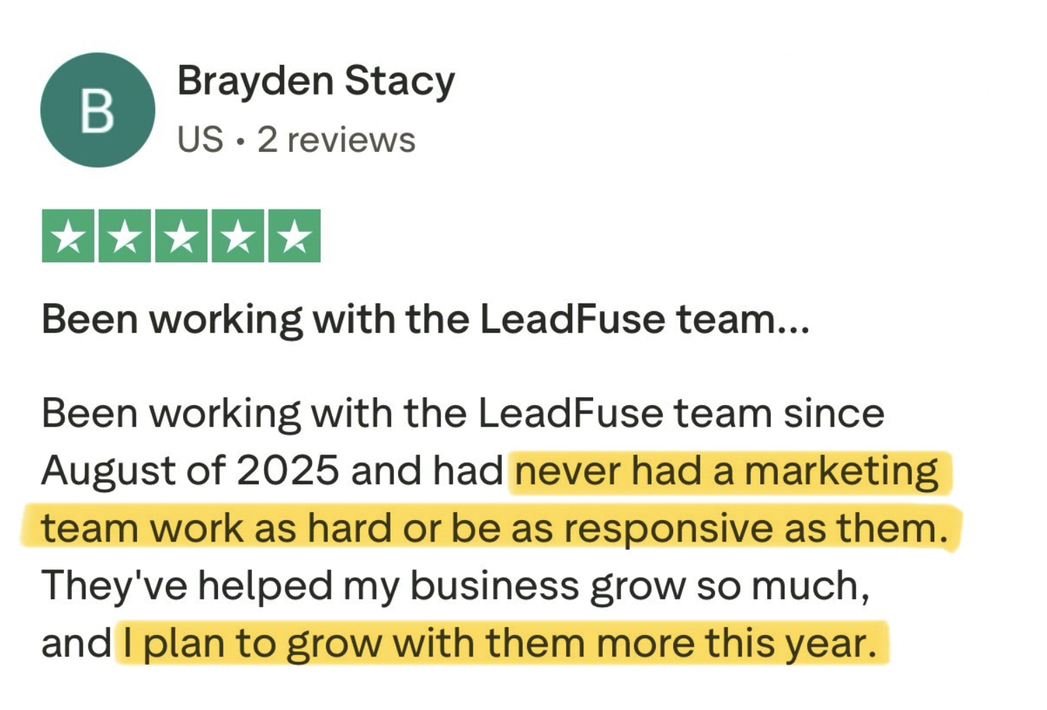 Trustpilot review from Brayden Stacy: never had a marketing team work as hard